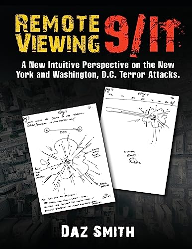 Stock image for Remote Viewing 9/11: A New Intuitive Perspective on the New York and Washington, D.C. Terror Attacks. for sale by SecondSale