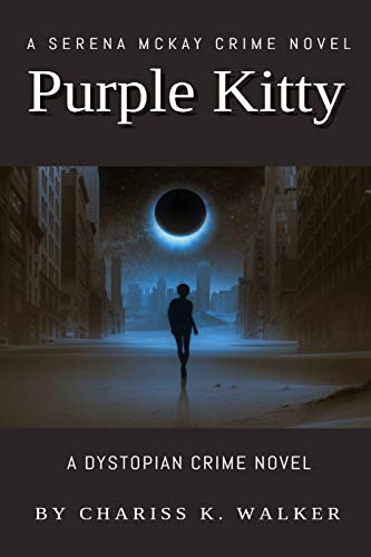 Stock image for Purple Kitty A Serena McKay Crime Novel 1 A Serena McKay Novel for sale by PBShop.store US