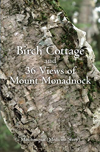 Stock image for Birch Cottage: and 36 Views of Mount Monadnock for sale by SecondSale