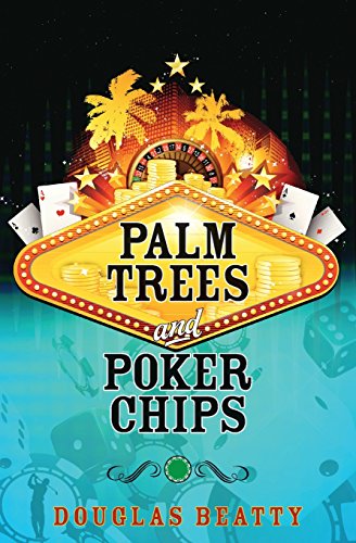 Stock image for Palm Trees and Poker Chips for sale by arcfoundationthriftstore