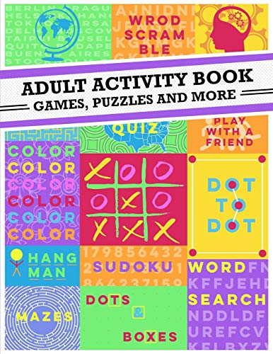 9781523262250: Adult Activity Book: An Adult Activity Book Featuring Coloring, Sudoku, Word Search And Dot-To-Dot