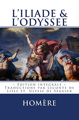 Stock image for L'Iliade Et L'Odyssee: Edition Integrale - Traduction Francaise for sale by medimops