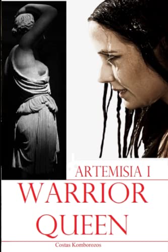 9781523265008: Artemisia I: Warrior-Queen: 2 (The Legacy of the Amazons)