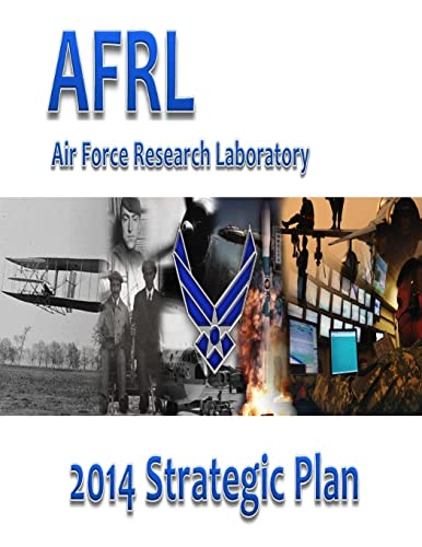 9781523265565: Air Force Research Laboratory 2014 Strategic Plan