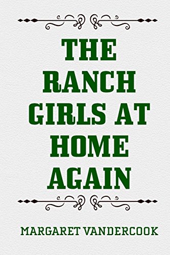 9781523269419: The Ranch Girls at Home Again