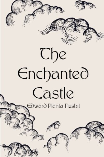 Stock image for The Enchanted Castle for sale by Revaluation Books