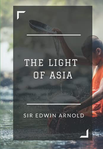 Stock image for The Light of Asia for sale by Upward Bound Books
