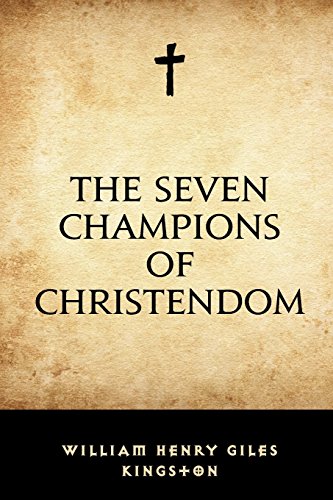 Stock image for The Seven Champions of Christendom for sale by Revaluation Books