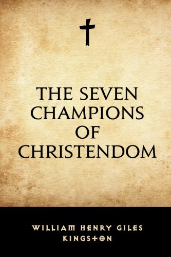 9781523273447: The Seven Champions of Christendom
