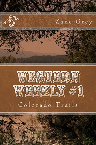 9781523276899: Colorado Trails (Western Weekly Series)