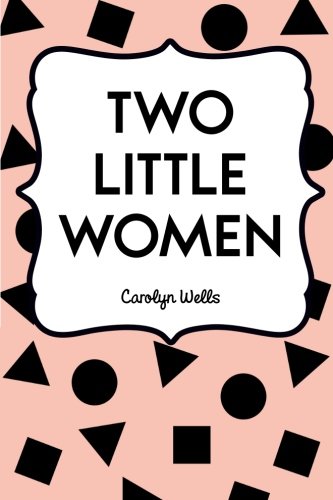 Beispielbild fr Two Little Women zum Verkauf von ThriftBooks-Dallas