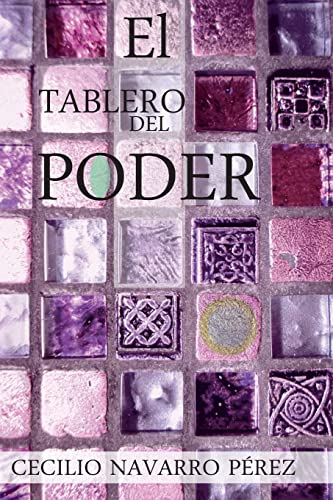 Beispielbild fr El tablero del poder (Spanish Edition) zum Verkauf von Lucky's Textbooks