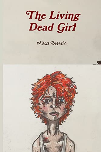 Beispielbild fr The Living Dead Girl zum Verkauf von THE SAINT BOOKSTORE