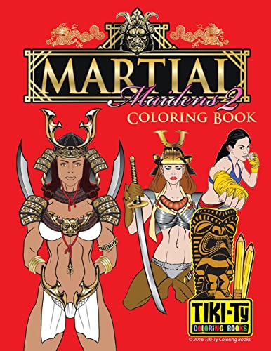 Beispielbild fr Martial Maiden Adult coloring book: Tiki Ty coloring book zum Verkauf von THE SAINT BOOKSTORE
