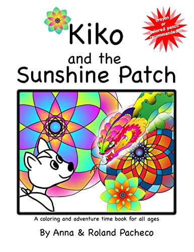 Stock image for Kiko and the Sunshine Patch for sale by THE SAINT BOOKSTORE