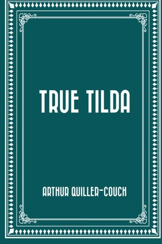 9781523288359: True Tilda