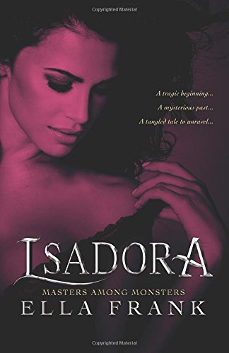 9781523291014: Isadora (Masters Among Monsters)