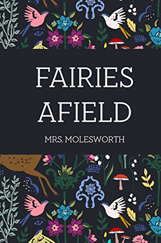 Stock image for Fairies Afield for sale by Ergodebooks