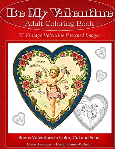 9781523295067: Be My Valentine Adult Coloring Book: 25 Vintage Valentine Postcards: Bonus Valentines to Color, Cut and Send: 9 (Adult Coloring Books)