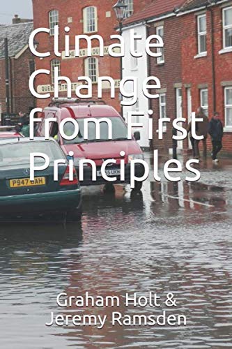 Imagen de archivo de Climate Change from First Principles a la venta por Revaluation Books