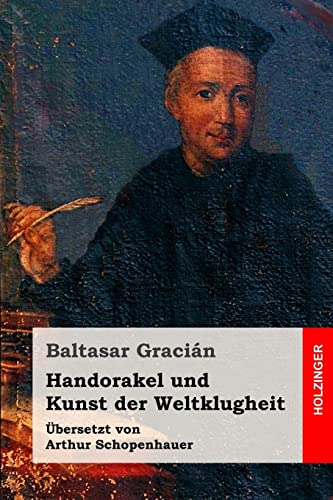 9781523298457: Handorakel und Kunst der Weltklugheit