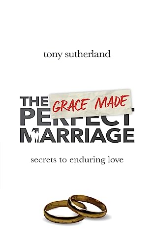 Beispielbild fr The Grace Made Marriage: Secrets to Enduring Love zum Verkauf von SecondSale