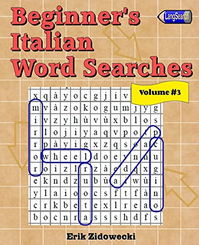 9781523303540: Beginner's Italian Word Searches - Volume 3