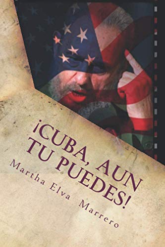 Imagen de archivo de Cuba, aun tu puedes (Spanish Edition) a la venta por Ergodebooks
