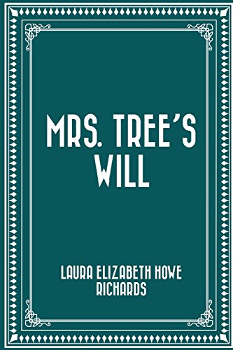 9781523316984: Mrs. Tree's Will
