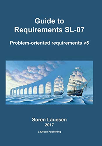 9781523320240: Guide to Requirements SL-07: Problem-oriented requirements v5