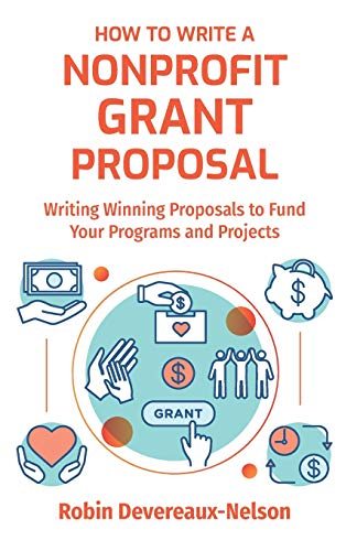 9781523324835: How To Write A Nonprofit Grant Proposal: Writing Winning Proposals To Fund Your Programs And Projects