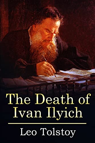 9781523325870: The Death of Ivan Ilyich: (Mockingbird Classics Deluxe Edition)