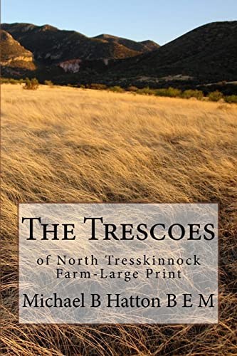 Stock image for The Trescoes: of North Tresskinnock Farm for sale by Lucky's Textbooks