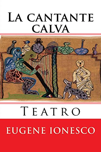 Imagen de archivo de La cantante calva: Novela (Spanish Edition) a la venta por Lucky's Textbooks