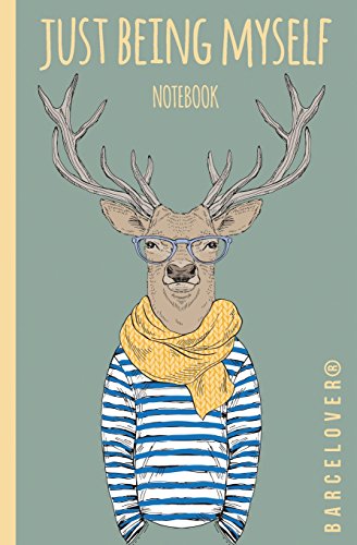 Beispielbild fr Notebook - Just Being Myself: Journal, Diary, Lined Pages. Hipster. Cool Deer zum Verkauf von Revaluation Books