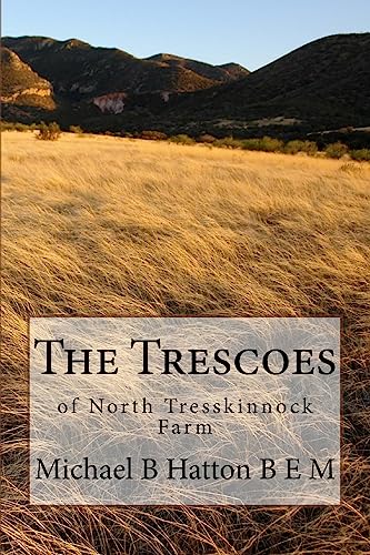 Stock image for The Trescoes: of North Tresskinnock Farm for sale by Lucky's Textbooks