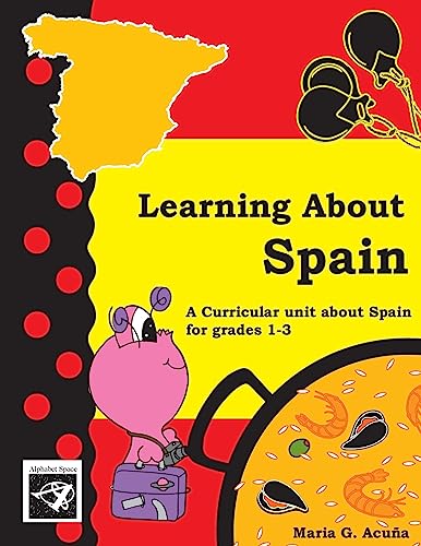 Stock image for Learning About Spain: Conociendo a EspaÃ±a for sale by Welcome Back Books