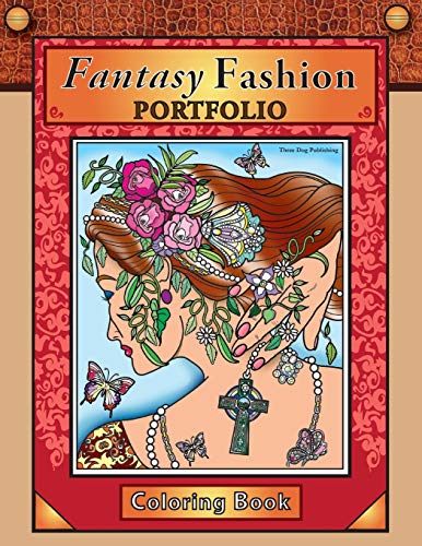 9781523346288: Fantasy Fashion Portfolio: Coloring Book