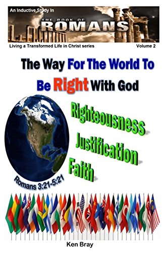 9781523351329: The Way For The World To Be Right With God (Living A Transformed Life In Christ)