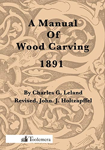 9781523353415: A Manual Of Wood Carving