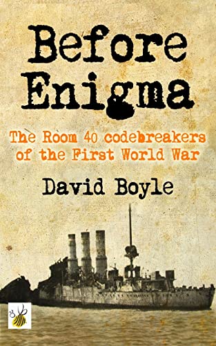 9781523360253: Before Enigma: The Room 40 Codebreakers of the First World War