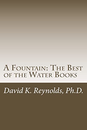 Imagen de archivo de A Fountain: The Best of the Water Books (Constructive Living Series) a la venta por SecondSale