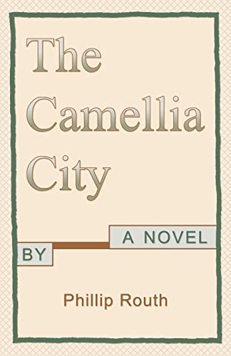 9781523363322: The Camellia City