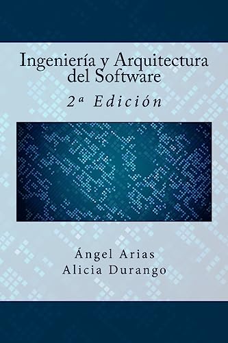 9781523365487: Ingeniera y Arquitectura del Software: 2 Edicin (Spanish Edition)