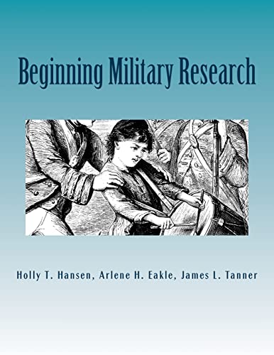 9781523366316: Beginning Military Research: Research Guide