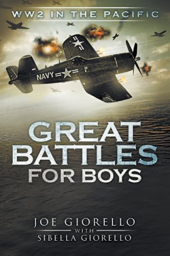9781523368037: Great Battles for Boys: WWII Pacific: Volume 3