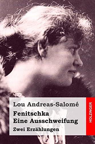 Stock image for Fenitschka / Eine Ausschweifung: Zwei Erzhlungen (German Edition) for sale by Lucky's Textbooks