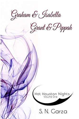 Stock image for Hot Houston Nights: Graham & Isabella and Grant & Pippah (HHN: The Volumes) for sale by Revaluation Books