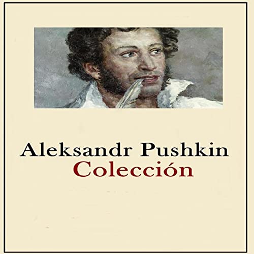 9781523387946: Aleksandr Pushkin Coleccion: Coleccin obras completas