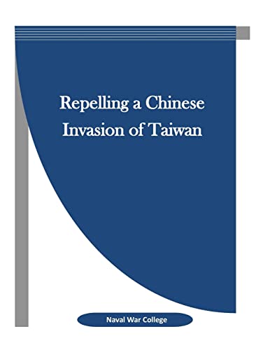 9781523389209: Repelling a Chinese Invasion of Taiwan
